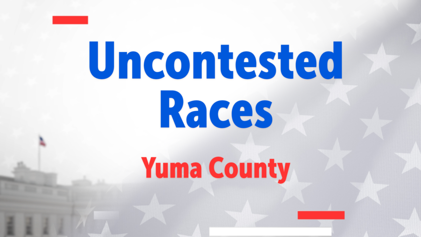 Uncontested Races Yuma County