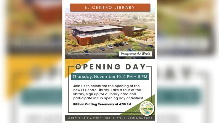 City of El Centro to hold grand opening of their new library